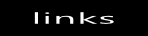 links.